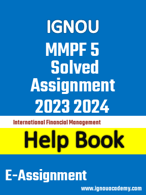 IGNOU MMPF 5 Solved Assignment 2023 2024
